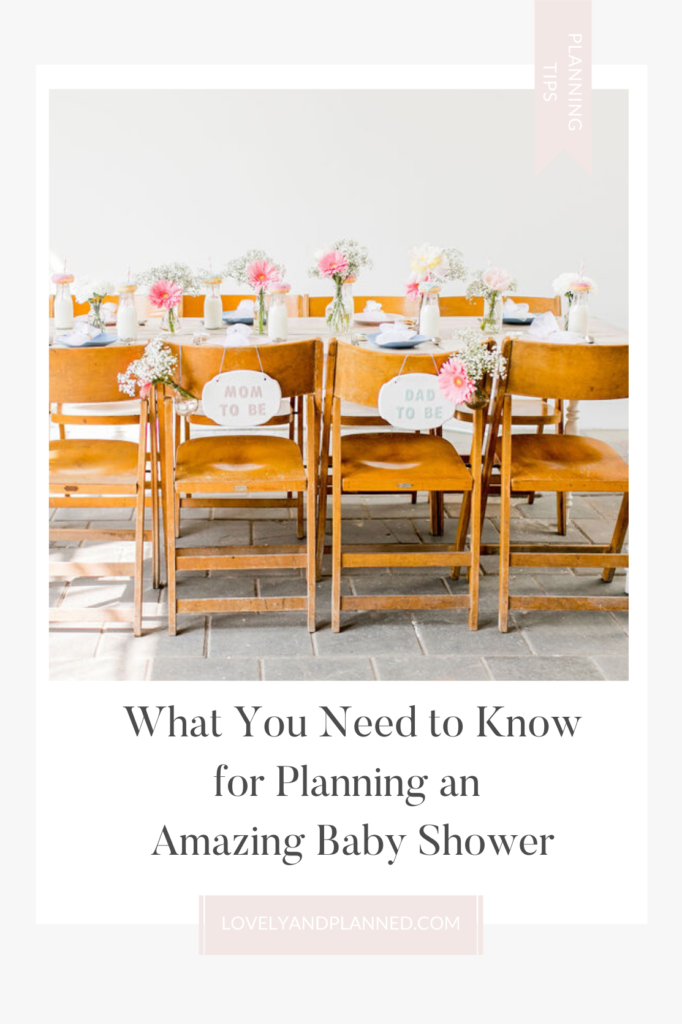What you need to know for planning a baby shower Lovely & Planned