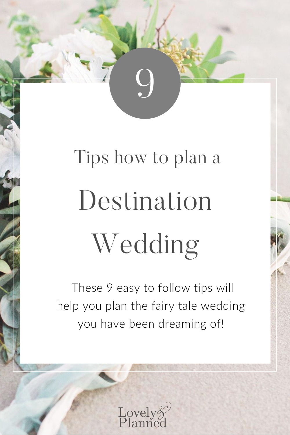 How to Plan a Destination Wedding with Ease - Lovely & Planned