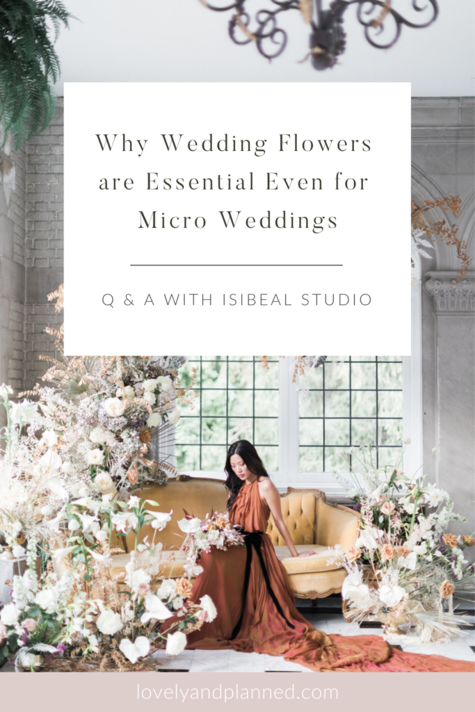 In this Q & A blog post with Isibeal Studio, we take a look at why wedding flowers are essential even for micro weddings. 

Also, Autumn tells us about current floral trends, and gives advice for budget-conscious couples how to create a floral wow factor without breaking the bank. 